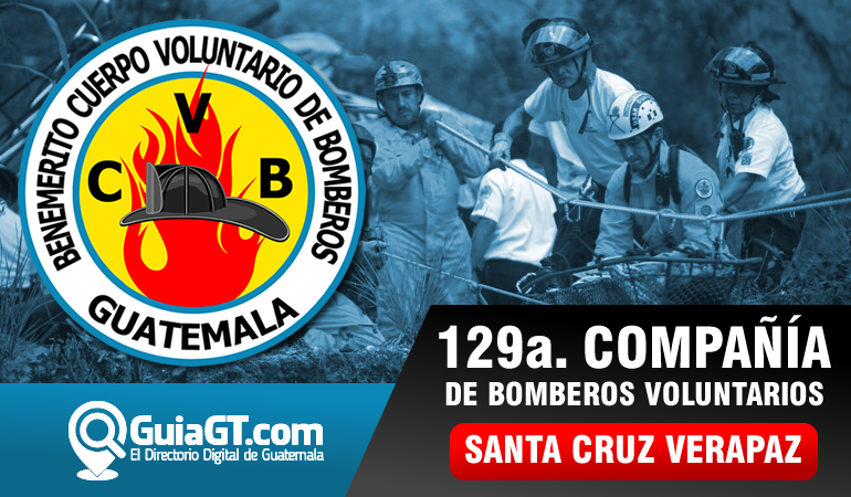 129a. compañía Bomberos Voluntarios - Santa Cruz Verapaz